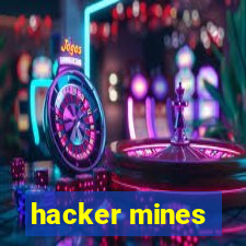 hacker mines